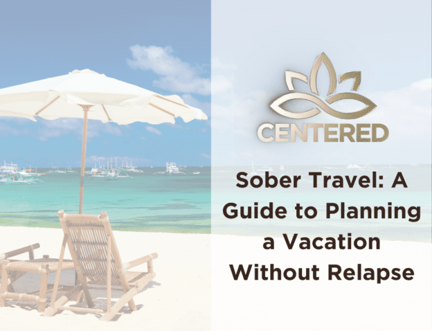 sober travel after a relapse navigating new adventures with resilience and mindfulness
