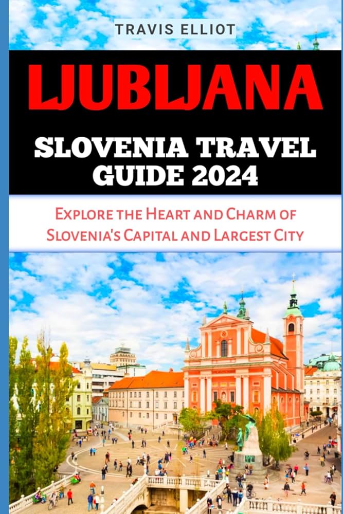 explore-ljubljana-your-ultimate-sober-city-guide-to-slovenias-vibrant-capital