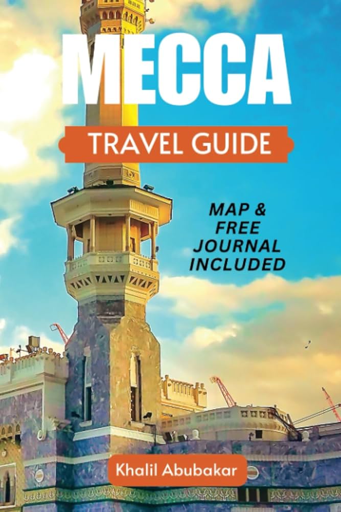 sober-city-guide-mecca-saudi-arabia-discover-holiness-and-culture-alcohol-free
